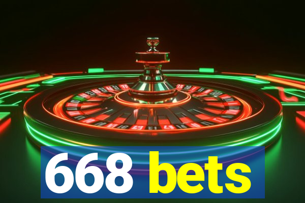 668 bets